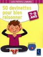 50 Devinettes Pour Bien Raisonner ; 7/9 Ans - Preview