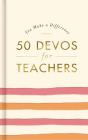 50 Devos For Teachers - Preview