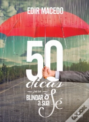 Capa do artigo 50 Dicas Para Blindar A Sua Fé