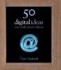50 Digital Ideas You Really Need To Know - Preview