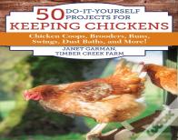 50 Do-It-Yourself Projects For Keeping Chickens