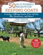 50 Do-It-Yourself Projects For Keeping Goats - Preview