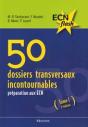 50 Dossiers Transversaux Incontournables ; Préparation Aux Ecn T.1 (2e Édition) - Preview