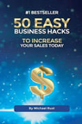 50 Easy Business Hacks To Increase Your Sales Today