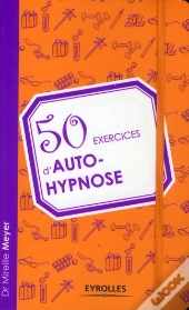 50 Exercices D'Autohypnose