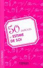 50 Exercices D'Estime De Soi - Preview