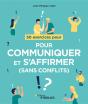 50 Exercices Pour Communiquer Et S'Affirmer (Sans Conflits) - Preview