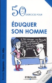 Capa do artigo 50 Exercices Pour Éduquer Son Homme