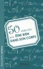 50 Exercices Pour Être Bien Dans Son Corps - Preview