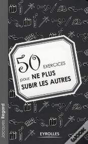Capa do artigo 50 Exercices Pour Ne Plus Subir Les Autres