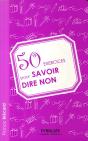 50 Exercices Pour Savoir Dire Non - Preview