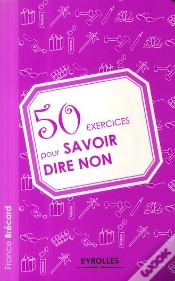 Capa do artigo 50 Exercices Pour Savoir Dire Non