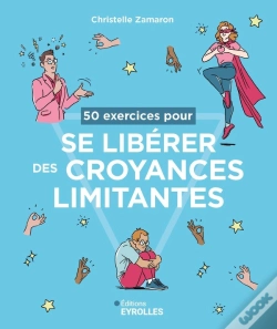 Capa do artigo 50 Exercices Pour Se Libérer Des Croyances Limitantes