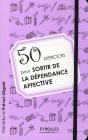 50 Exercices Pour Se Liberer Des Dependances Affectives - Preview