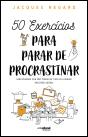 50 Exercícios para Parar de Procrastinar - Preview