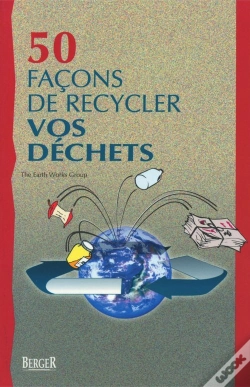 Capa do artigo 50 Facons De Recycler Vos Dechets