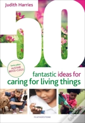 50 Fantastic Ideas For Caring For Living Things