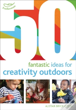 Capa do artigo 50 Fantastic Ideas For Creativity Outdoors