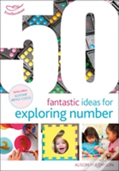 50 Fantastic Ideas For Exploring Number