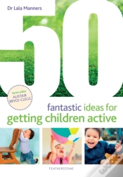 Capa do artigo 50 Fantastic Ideas For Getting Children Active