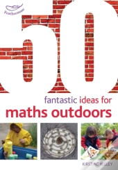 50 Fantastic Ideas For Maths Outdoors