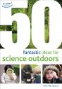 50 Fantastic Ideas For Science Outdoors - Preview
