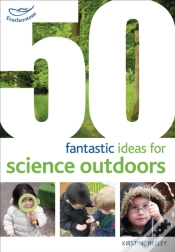 Capa do artigo 50 Fantastic Ideas For Science Outdoors
