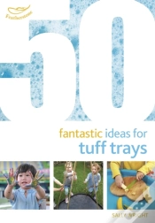 Capa do artigo 50 Fantastic Ideas For Tuff Trays