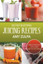 50 Fat Busting Juicing Recipes