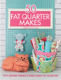 50 Fat Quarter Makes - Preview