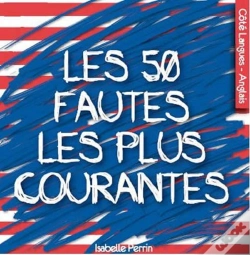 Capa do artigo 50 Fautes Les Plus Courantes En Anglais
