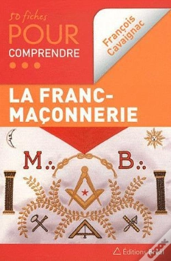 Capa do artigo 50 Fiches Pour Comprendre La Franc-Maçonnerie