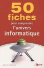 50 Fiches Pour Comprendre L'Univers Informatique - Preview