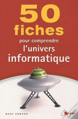 Capa do artigo 50 Fiches Pour Comprendre L'Univers Informatique