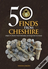 50 Finds From Cheshire