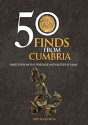 50 Finds From Cumbria - Preview
