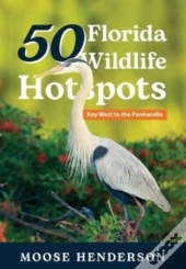 50 Florida Wildlife Hotspots
