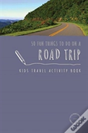 Capa do artigo 50 Fun Things To Do On A Road Trip