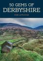 50 Gems Of Derbyshire - Preview