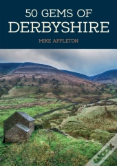 50 Gems Of Derbyshire