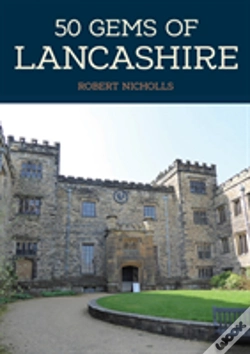 Capa do artigo 50 Gems Of Lancashire