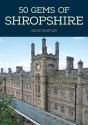 50 Gems Of Shropshire - Preview
