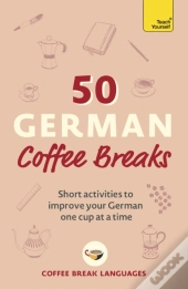 50 German Coffee Breaks