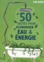 50 Gestes Pour Économiser Eau Et Énergie - Preview