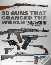 Capa do artigo 50 Guns That Changed The World