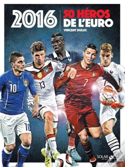 Capa do artigo 50 Heros Pour L'Euro 2016