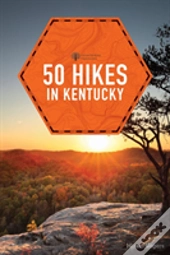 50 Hikes In Kentucky