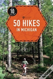 50 Hikes In Michigan