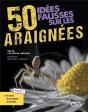 50 Idees Fausses Sur Les Araignees - Preview