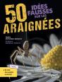 50 Idées Fausses Sur Les Araignées - Preview